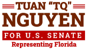 Tuan “TQ” Nguyen for Florida U.S. Senate
